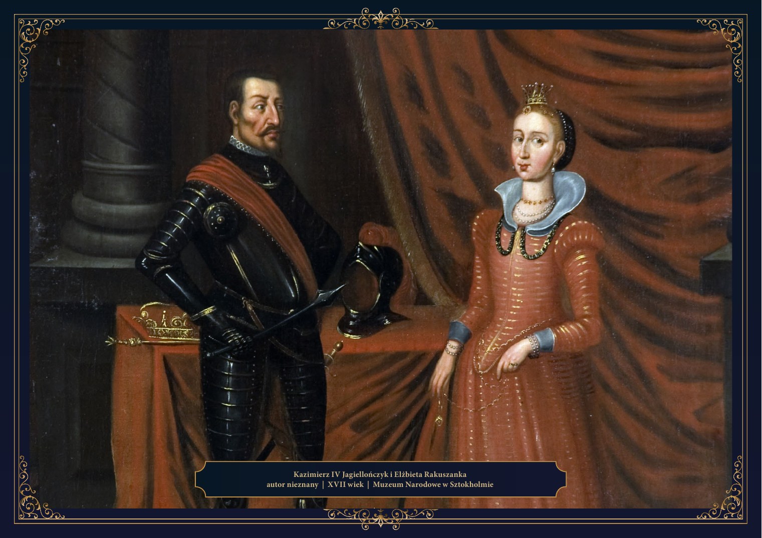 Kazimierz IV Jagiellończyk i Elżbieta Rakuszanka